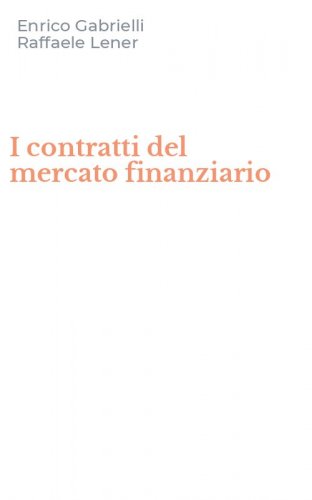 I contratti del mercato finanziario