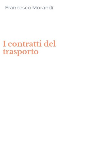 I contratti del trasporto