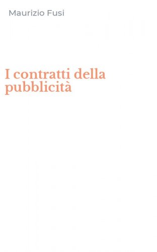 I contratti della pubblicit&agrave;