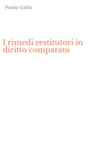 I rimedi restitutori in diritto comparato