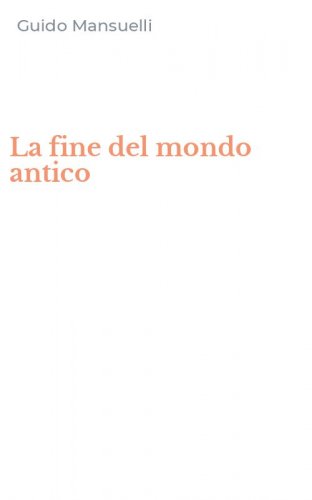La fine del mondo antico