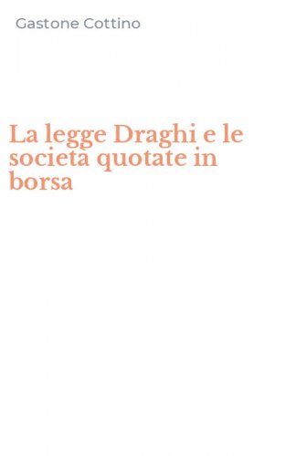 La legge Draghi e le societ&agrave; quotate in borsa