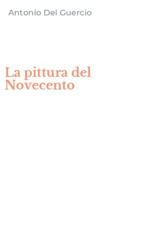 La pittura del Novecento