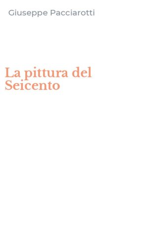 La pittura del Seicento