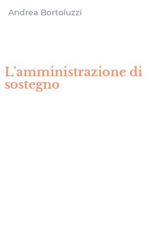 L'amministrazione di sostegno