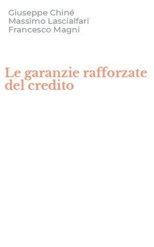 Le garanzie rafforzate del credito
