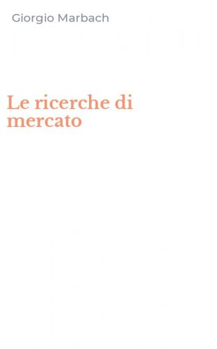 Le ricerche di mercato