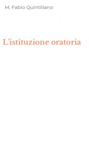 L'istituzione oratoria