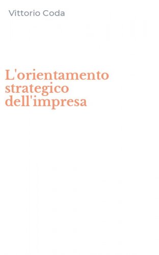 L'orientamento strategico dell'impresa