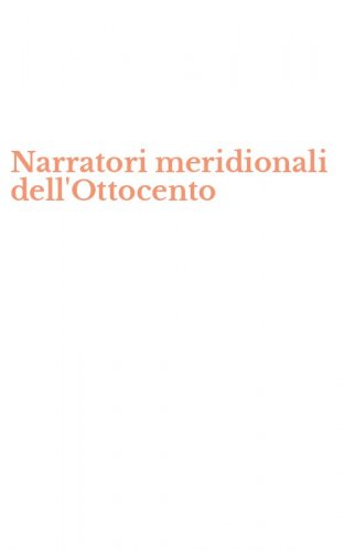 Narratori meridionali dell'Ottocento