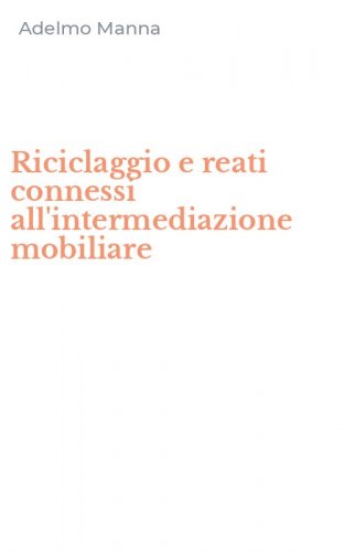 Riciclaggio e reati connessi all'intermediazione mobiliare