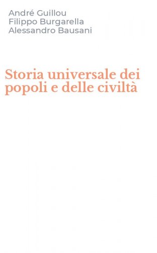 Storia universale dei popoli e delle civilt&agrave;
