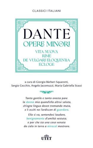 Opere minori: Vita nuova-Rime-De vulgari eloquentia-Ecloge