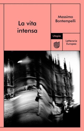 La vita intensa