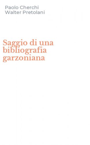 Saggio di una bibliografia garzoniana