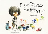 Di che colore &egrave; un bacio?