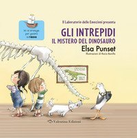 Il mistero del dinosauro. Gli intrepidi