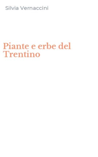 Piante e erbe del Trentino