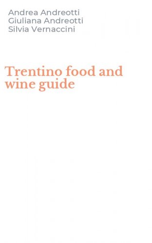 Trentino food and wine guide