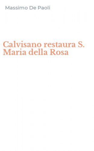 Calvisano restaura S. Maria della Rosa