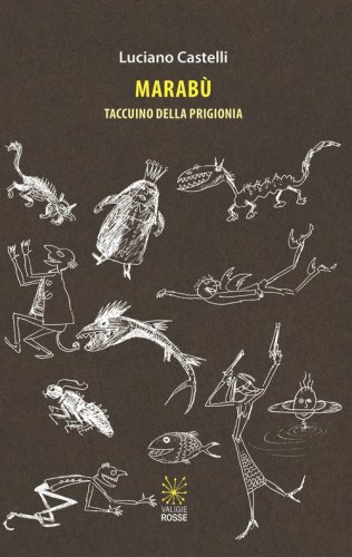 Marab&ugrave;. Taccuino della prigionia