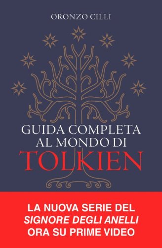 Guida completa al mondo di Tolkien