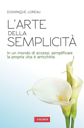 L'arte della semplicit&agrave;