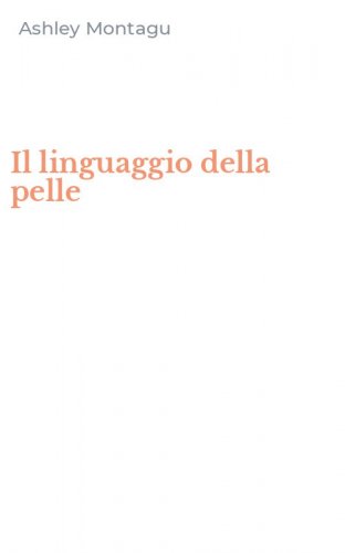 Il linguaggio della pelle
