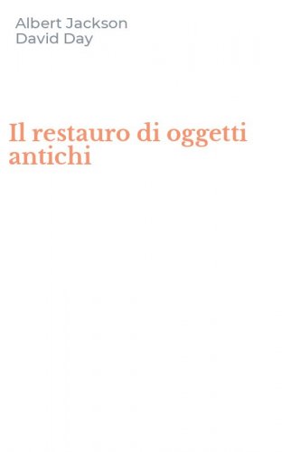 Il restauro di oggetti antichi