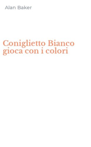 Coniglietto Bianco gioca con i colori