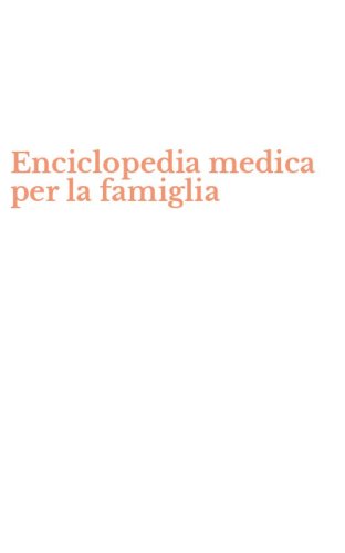 Enciclopedia medica per la famiglia