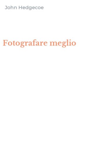 Fotografare meglio