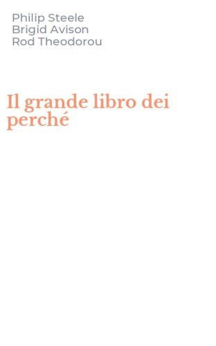 Il grande libro dei perch&eacute;