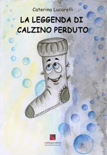 La leggenda di Calzino Perduto