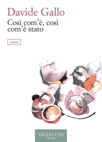Cos&igrave; com'&egrave;, cos&igrave; com'&egrave; stato