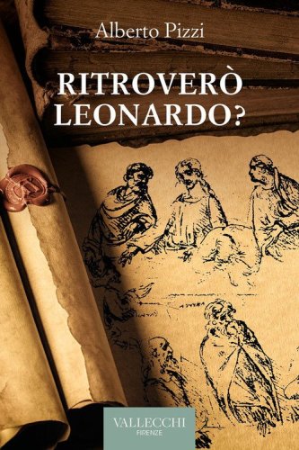Ritrover&ograve; Leonardo?