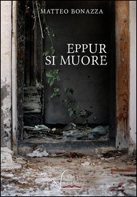 Eppur si muore
