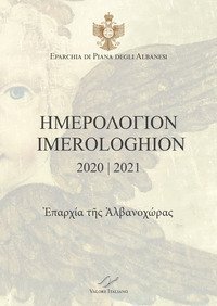 Imerologhion 2020-2021. Eparchia di Piana degli Albanesi. Testo italiano a fronte