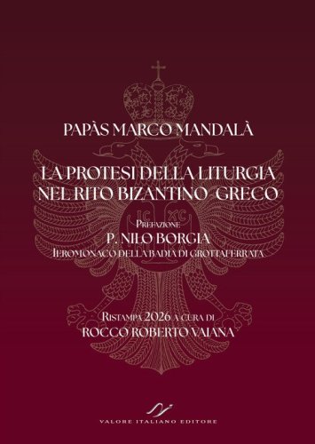 La protesi della liturgia nel rito bizantino-greco