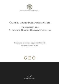 Oltre il sipario delle ombre cinesi. Un dibattito tra Aleksandr Dugin e Olavo de Carvalho
