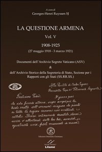 La questione armena 1908-1925