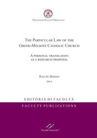 The particular law of the greek-melkite catholic church