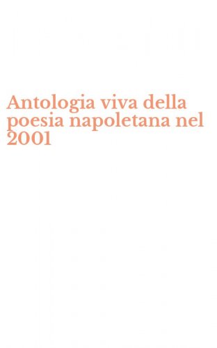 Antologia viva della poesia napoletana nel 2001