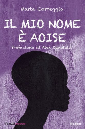 Il mio nome &egrave; Aoise