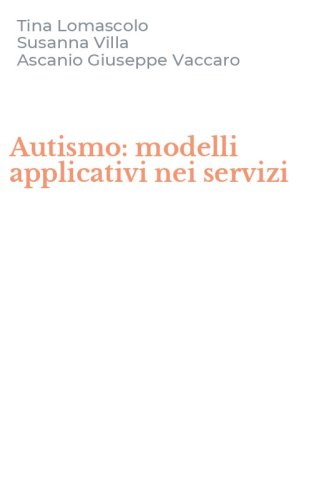 Autismo: modelli applicativi nei servizi