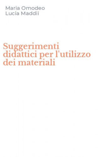 Suggerimenti didattici per l'utilizzo dei materiali