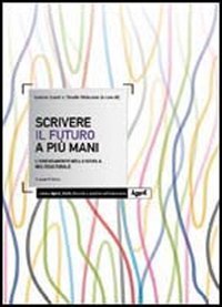 Scrivere il futuro a pi&ugrave; mani. L'orientamento nella scuola interculturale