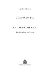 La lingua che vela. Boezio teologo traduttore