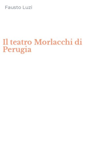 Il teatro Morlacchi di Perugia