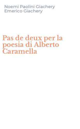 Pas de deux per la poesia di Alberto Caramella